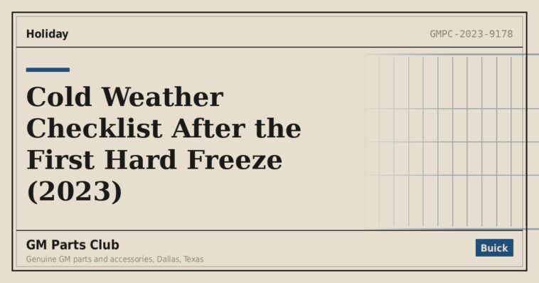 Cold Weather Checklist After the First Hard Freeze (2023) - GM Parts Club