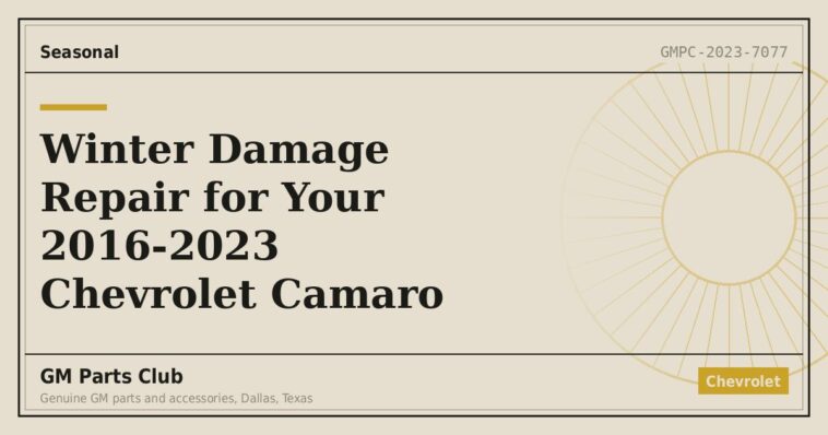 Winter Damage Repair for Your 2016-2023 Chevrolet Camaro - GM Parts Club