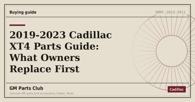 2019-2023 Cadillac XT4 Parts Guide: What Owners Replace First - GM Parts Club