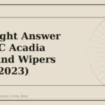 A Straight Answer on GMC Acadia Glass and Wipers (2017-2023) - GM Parts Club