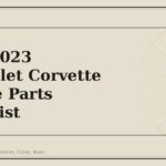 2020-2023 Chevrolet Corvette Service Parts Checklist - GM Parts Club