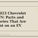 2022-2023 Chevrolet Bolt EUV: Parts and Accessories That Are Different on an EV - GM Parts Club