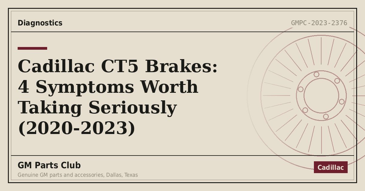 Cadillac CT5 Brakes: 4 Symptoms Worth Taking Seriously (2020-2023) - GM Parts Club