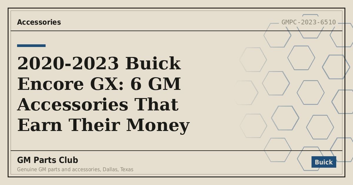 2020-2023 Buick Encore GX: 6 GM Accessories That Earn Their Money - GM Parts Club