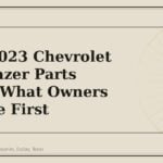 2021-2023 Chevrolet Trailblazer Parts Guide: What Owners Replace First - GM Parts Club