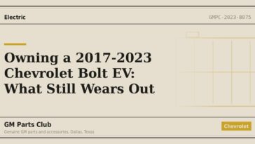 Owning a 2017-2023 Chevrolet Bolt EV: What Still Wears Out - GM Parts Club