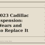 2020-2023 Cadillac CT4 Suspension: What Wears and When to Replace It - GM Parts Club