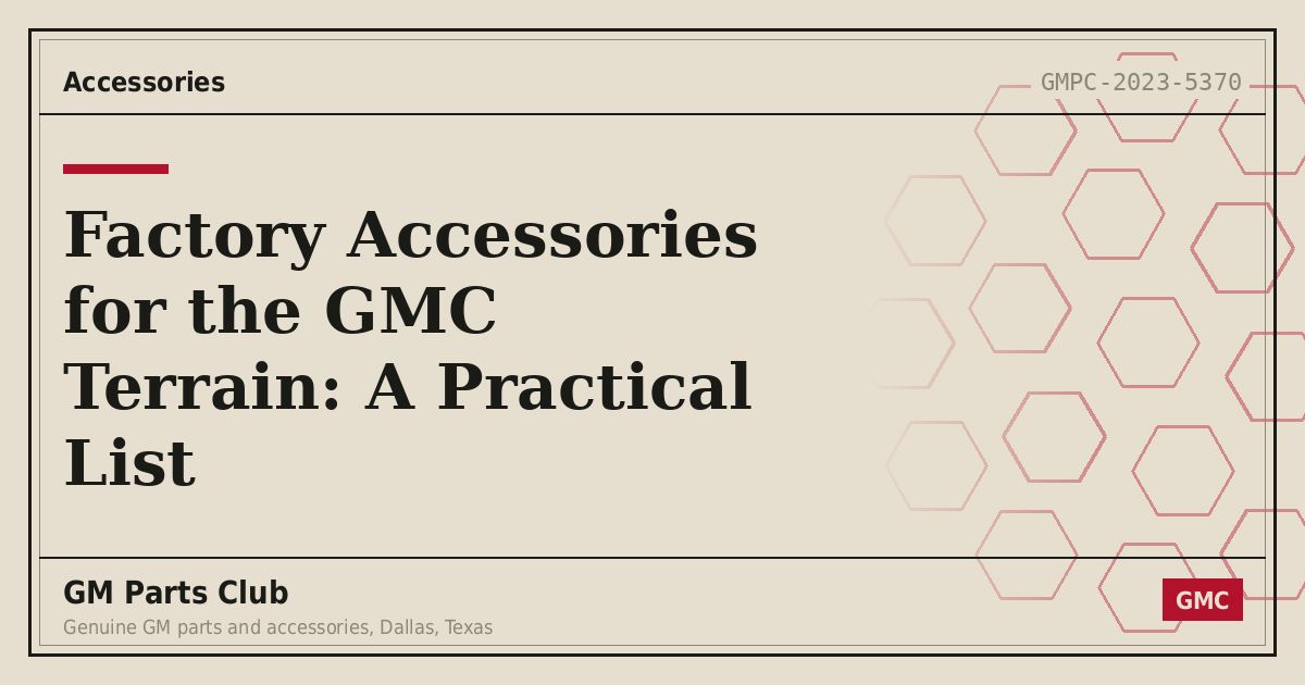 Factory Accessories for the GMC Terrain: A Practical List - GM Parts Club