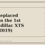 Most Replaced Parts on the 1st Gen Cadillac XTS (2013-2019) - GM Parts Club