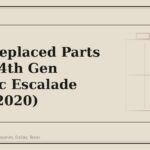 Most Replaced Parts on the 4th Gen Cadillac Escalade (2015-2020) - GM Parts Club