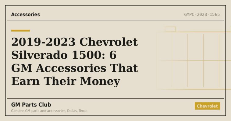 2019-2023 Chevrolet Silverado 1500: 6 GM Accessories That Earn Their Money - GM Parts Club