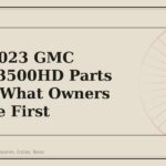 2020-2023 GMC Sierra 3500HD Parts Guide: What Owners Replace First - GM Parts Club