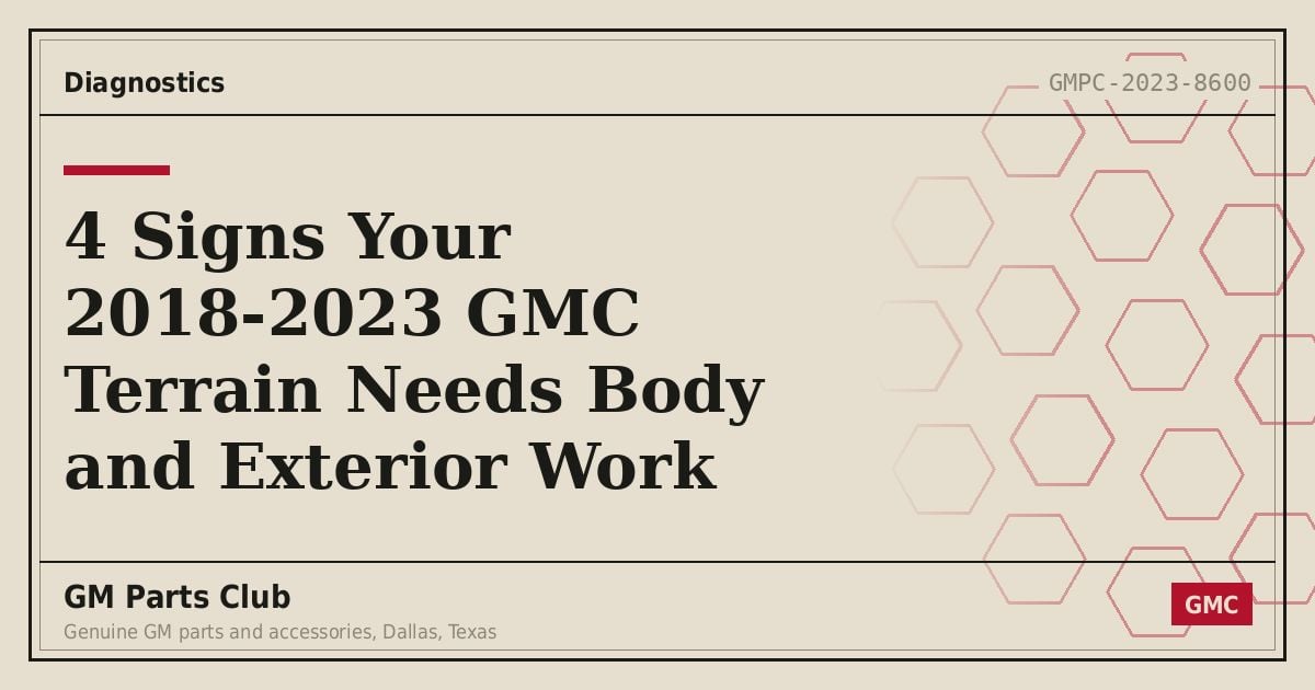 4 Signs Your 2018-2023 GMC Terrain Needs Body and Exterior Work - GM Parts Club