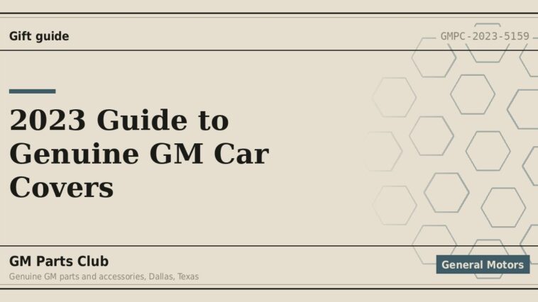 2023 Guide to Genuine GM Car Covers - GM Parts Club