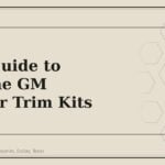 2023 Guide to Genuine GM Interior Trim Kits - GM Parts Club