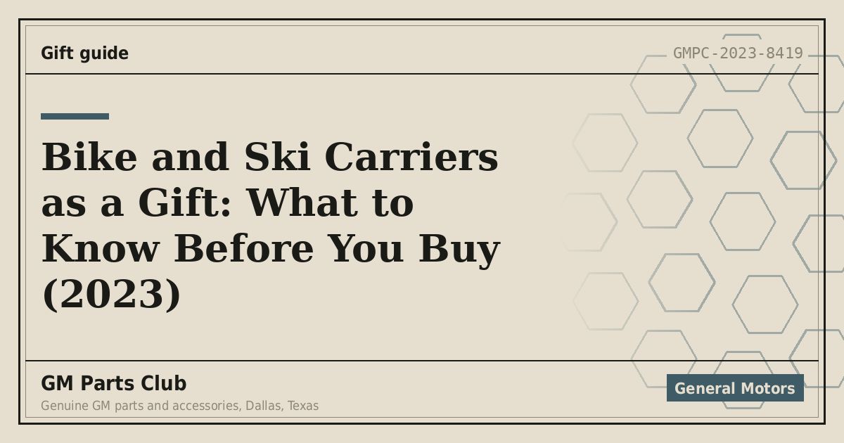 Bike and Ski Carriers as a Gift: What to Know Before You Buy (2023) - GM Parts Club