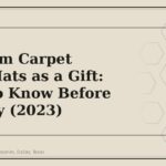 Premium Carpet Floor Mats as a Gift: What to Know Before You Buy (2023) - GM Parts Club