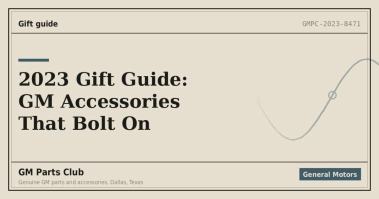 2023 Gift Guide: GM Accessories That Bolt On - GM Parts Club