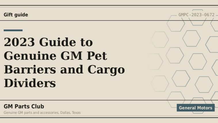 2023 Guide to Genuine GM Pet Barriers and Cargo Dividers - GM Parts Club