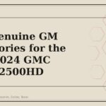 Best Genuine GM Accessories for the 2020-2024 GMC Sierra 2500HD - GM Parts Club