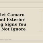 Chevrolet Camaro Body and Exterior Warning Signs You Should Not Ignore - GM Parts Club