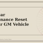 New Year Maintenance Reset for Your GM Vehicle (2024) - GM Parts Club
