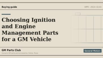 Choosing Ignition and Engine Management Parts for a GM Vehicle - GM Parts Club