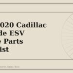 2015-2020 Cadillac Escalade ESV Service Parts Checklist - GM Parts Club