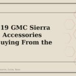 2015-2019 GMC Sierra 2500HD Accessories Worth Buying From the Factory - GM Parts Club
