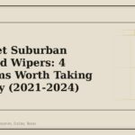 Chevrolet Suburban Glass and Wipers: 4 Symptoms Worth Taking Seriously (2021-2024) - GM Parts Club