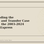 Understanding the Drivetrain and Transfer Case System on the 2003-2024 Chevrolet Express - GM Parts Club