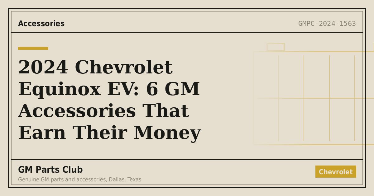 2024 Chevrolet Equinox EV: 6 GM Accessories That Earn Their Money - GM Parts Club