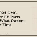 2022-2024 GMC Hummer EV Parts Guide: What Owners Replace First - GM Parts Club
