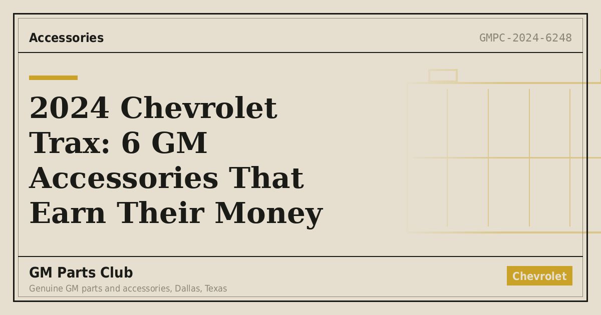 2024 Chevrolet Trax: 6 GM Accessories That Earn Their Money - GM Parts Club