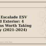 Cadillac Escalade ESV Body and Exterior: 4 Symptoms Worth Taking Seriously (2021-2024) - GM Parts Club