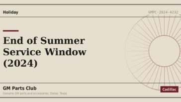 End of Summer Service Window (2024) - GM Parts Club