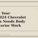 4 Signs Your 2018-2024 Chevrolet Equinox Needs Body and Exterior Work - GM Parts Club