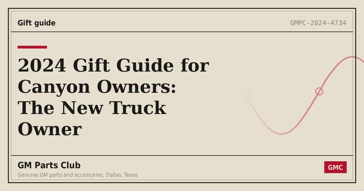2024 Gift Guide for Canyon Owners: The New Truck Owner - GM Parts Club