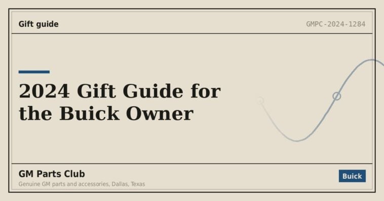 2024 Gift Guide for the Buick Owner - GM Parts Club