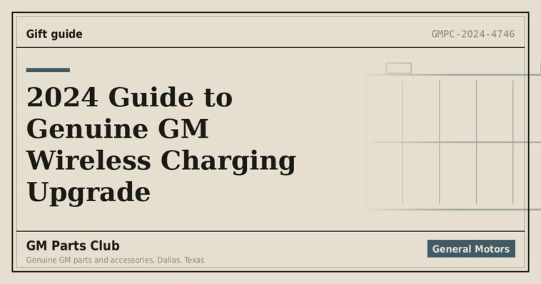 2024 Guide to Genuine GM Wireless Charging Upgrade - GM Parts Club