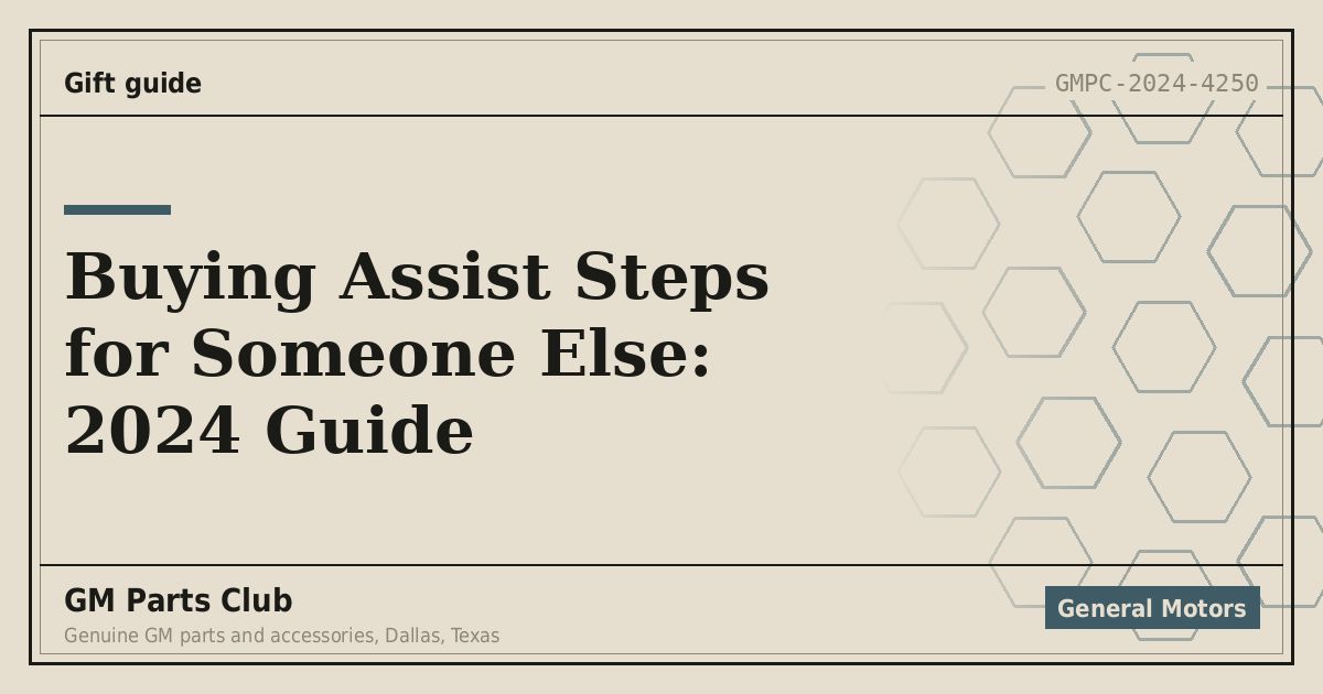 Buying Assist Steps for Someone Else: 2024 Guide - GM Parts Club