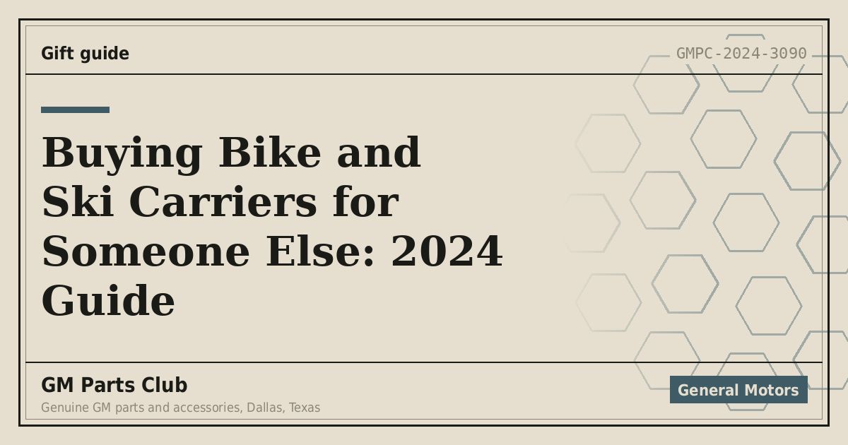 Buying Bike and Ski Carriers for Someone Else: 2024 Guide - GM Parts Club