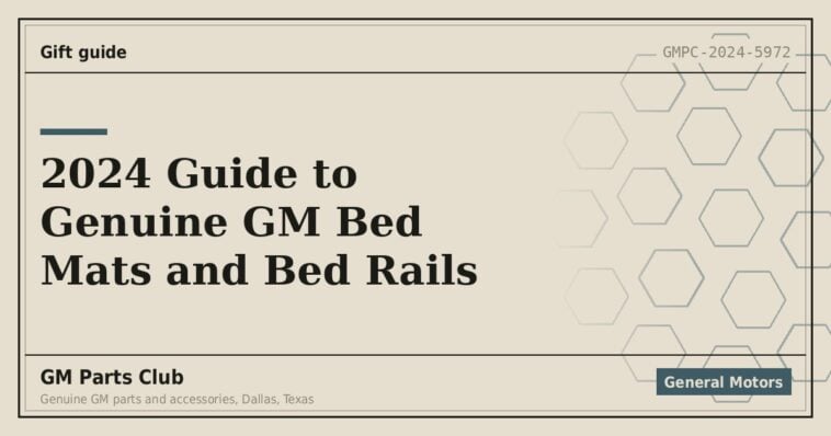2024 Guide to Genuine GM Bed Mats and Bed Rails - GM Parts Club