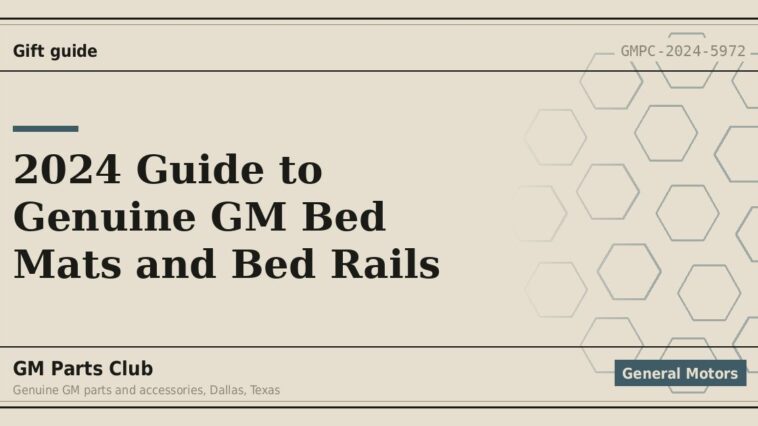 2024 Guide to Genuine GM Bed Mats and Bed Rails - GM Parts Club