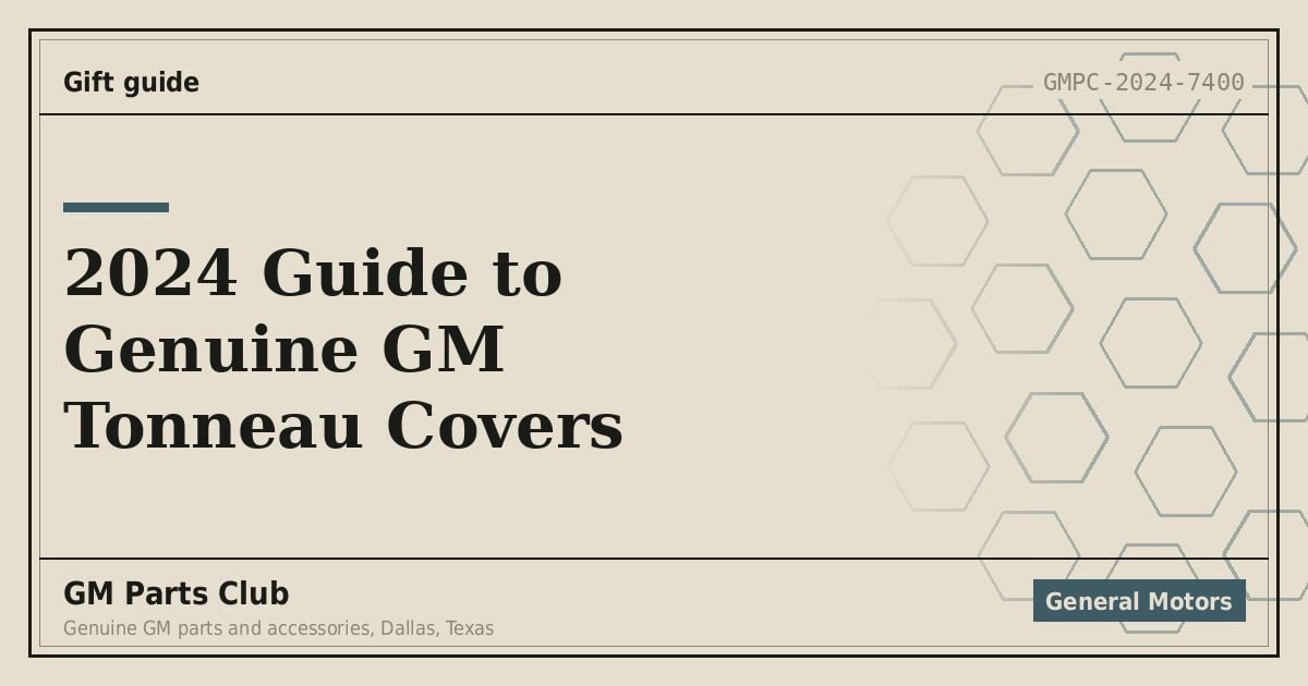2024 Guide to Genuine GM Tonneau Covers - GM Parts Club