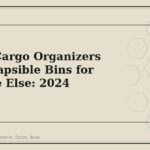 Buying Cargo Organizers and Collapsible Bins for Someone Else: 2024 Guide - GM Parts Club