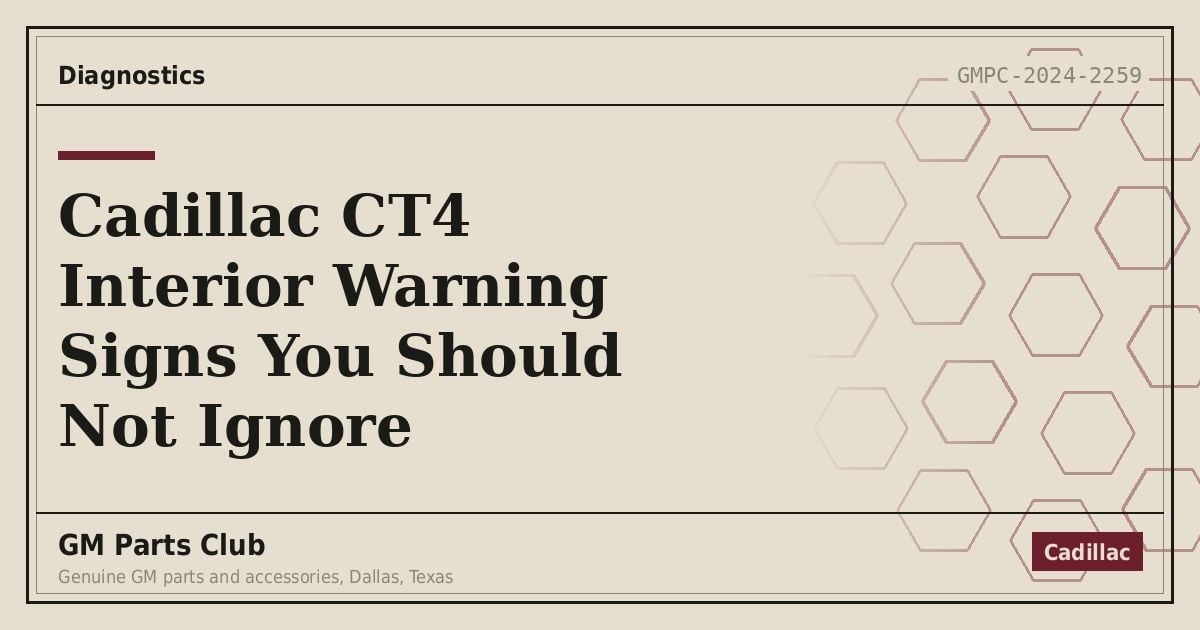 Cadillac CT4 Interior Warning Signs You Should Not Ignore - GM Parts Club