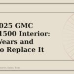 2019-2025 GMC Sierra 1500 Interior: What Wears and When to Replace It - GM Parts Club