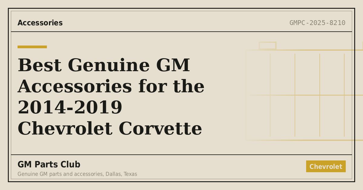 Best Genuine GM Accessories for the 2014-2019 Chevrolet Corvette - GM Parts Club