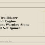 Chevrolet Trailblazer Ignition and Engine Management Warning Signs You Should Not Ignore - GM Parts Club